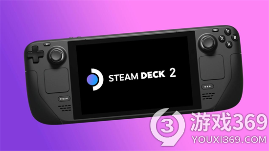 V社：新SteamDeck并不会在后面几年内推出玩家们现在不用担心背刺