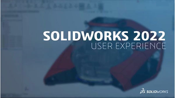 solidworks2022新增功能