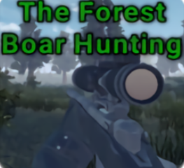 森林野猪狩猎（The Forest - Boar Hunting）游戏