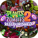 植物大战僵尸2返茂版(PvZ 2: Reflourished)