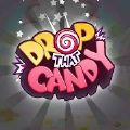 放下那个糖DropthatCandy