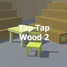 爷爷的工厂Tap Tap Wood 2