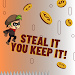 偷它赶快跑Steal It You Keep It!